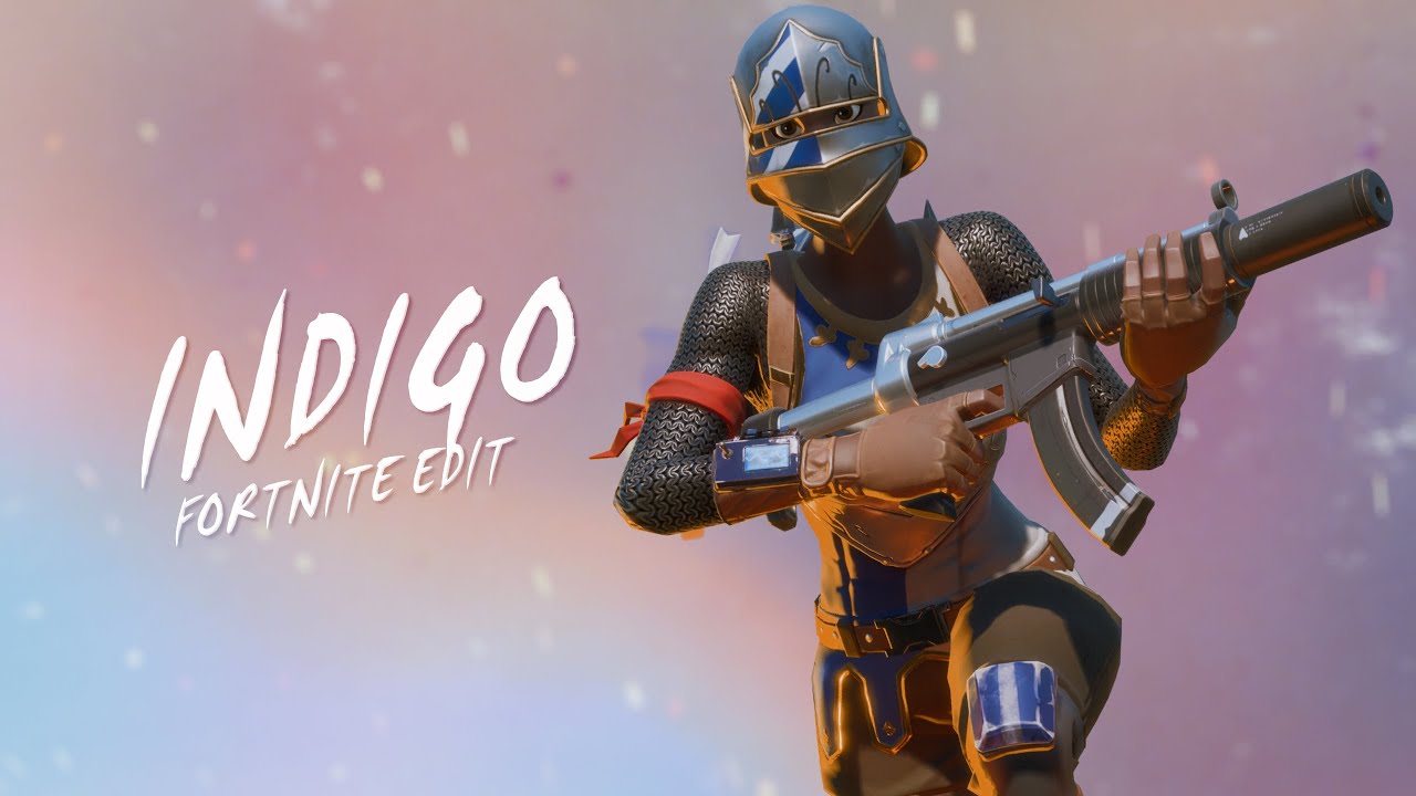 INDIGO - Fortnite Edit
