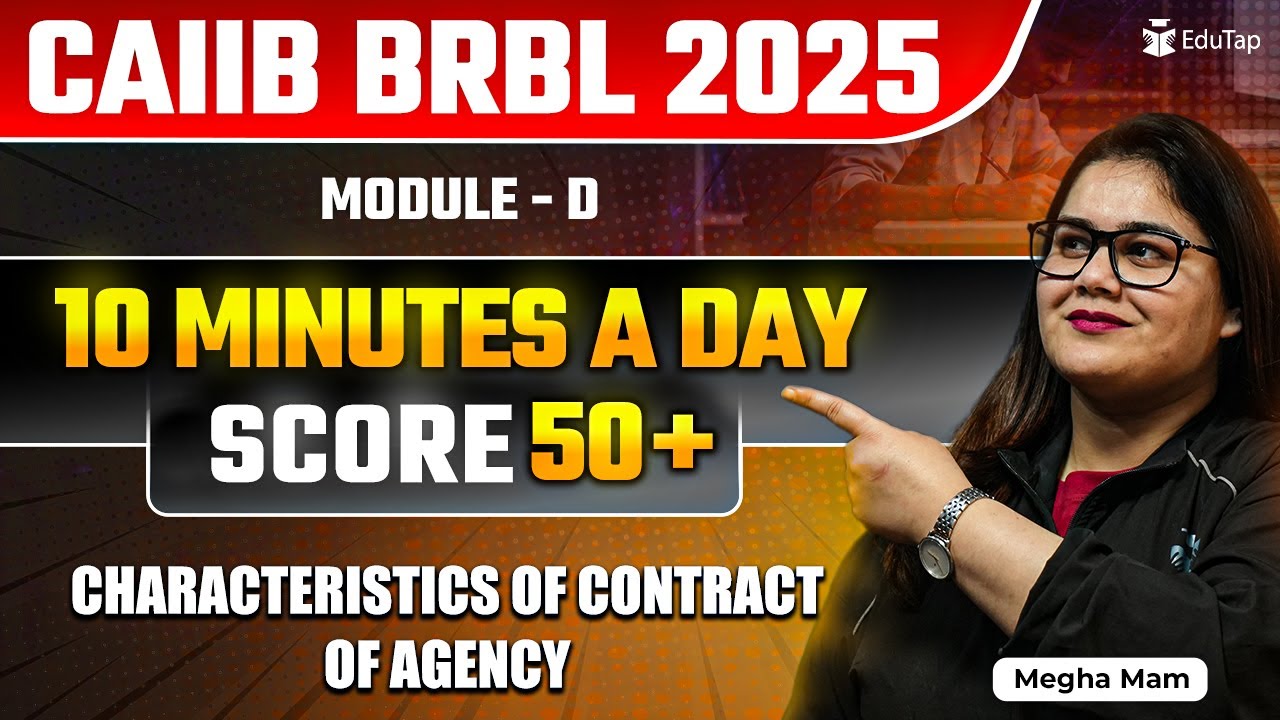 CAIIB Online Classes 2025 | BRBL Module D Characteristics of Contract of Agency | CAIIB Preparation