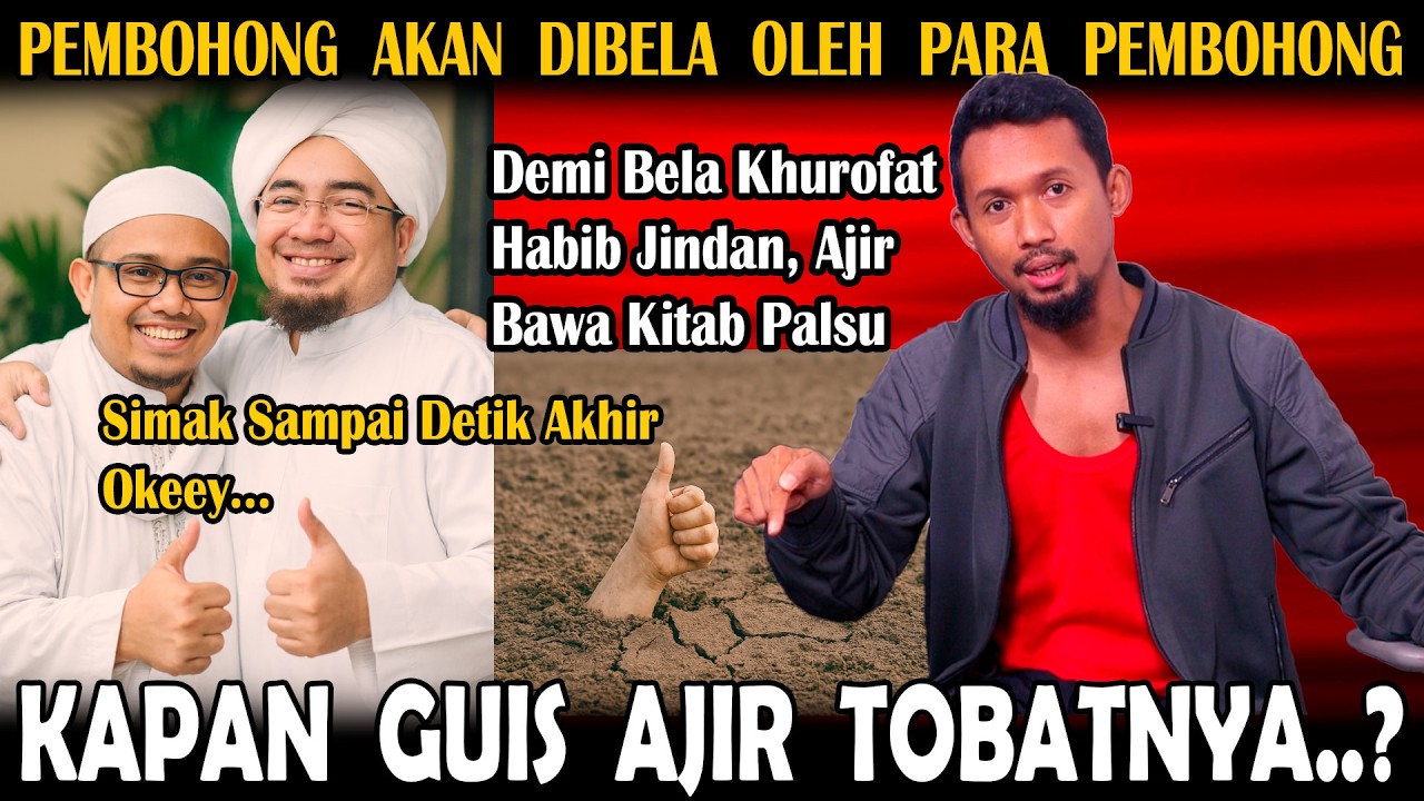 Astaghfirullah! Miris Ditemukan 10 Bukti Gus Ajir Pakai Kitab Palsu Demi Bela Khurofat Habib Jindan?