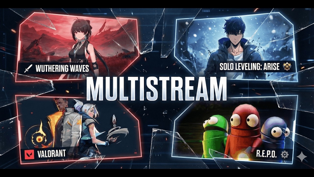 EPIC MULTISTREAM 🔥 Wuthering Waves | Solo Leveling: Arise | Valorant | R.E.P.O! #gamergirl #gaming