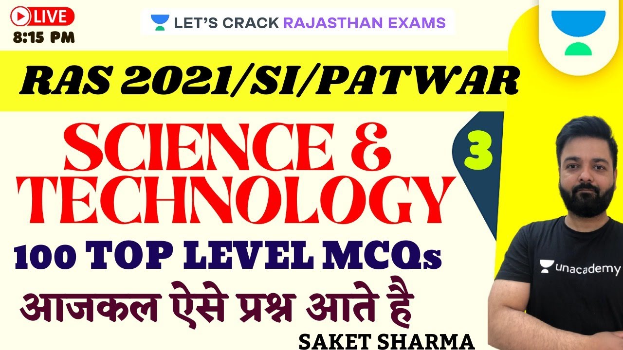 Science & Technology | Part-3 | 100 Top Level MCQs | RAS 2021/SI/PATWAR |  Saket Sharma