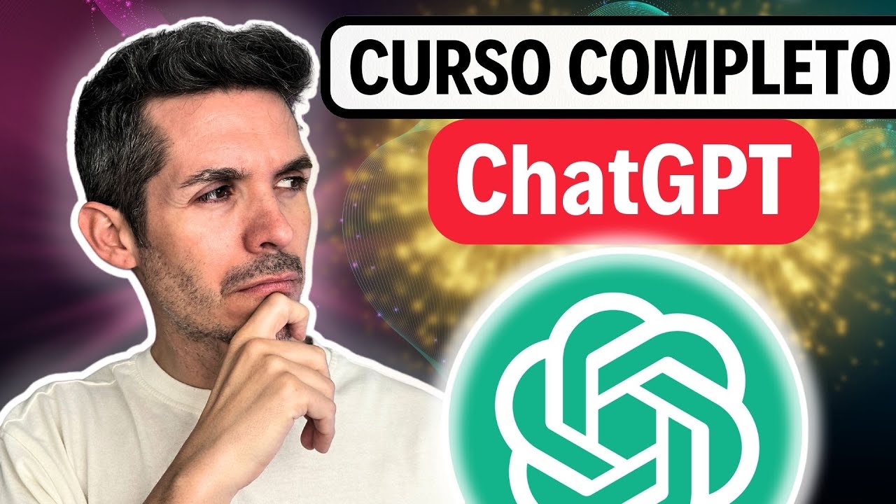 ✅ CURSO COMPLETO de ChatGPT (2025) | [GRATIS!!]