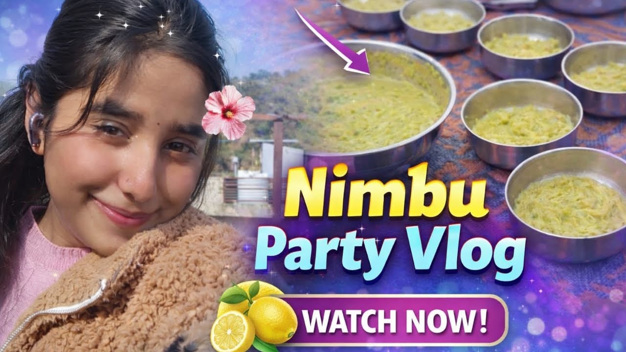 Nimbu party vlog 😍❤#PahadiCulture#PahadiVlog#PahadiLifestyle#MountainLife#GharAurParivaar❤