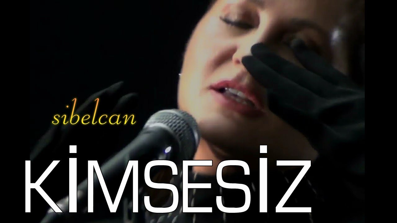 Sibel Can Kimsesiz