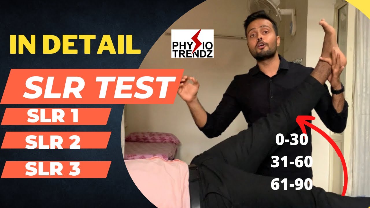 Straight Leg Raise Test Types |Diagnosis Skills |Physiotrendz