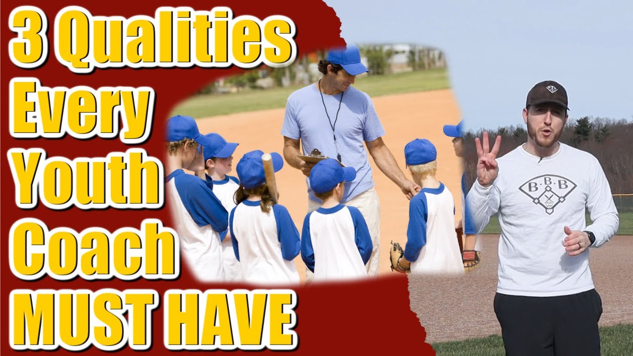 Top 3 Best Qualities of a Youth Baseball Coach // Be the Greatest Coach for Your Players