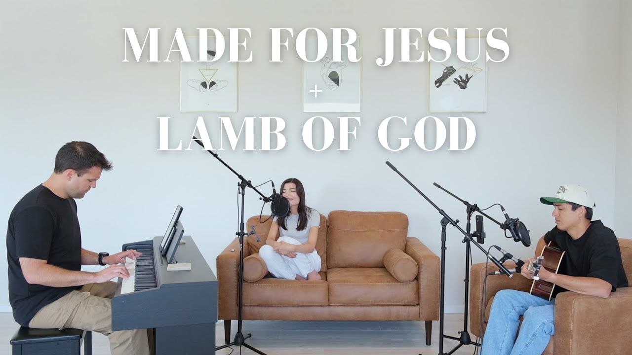 Made For Jesus + Lamb of God (Worship Set)