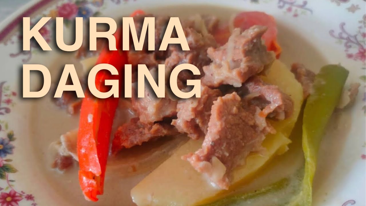 DAGING MASAK KURMA // RESEPI DAGING YANG JADI PILIHAN//GULAI KURMA DAGING