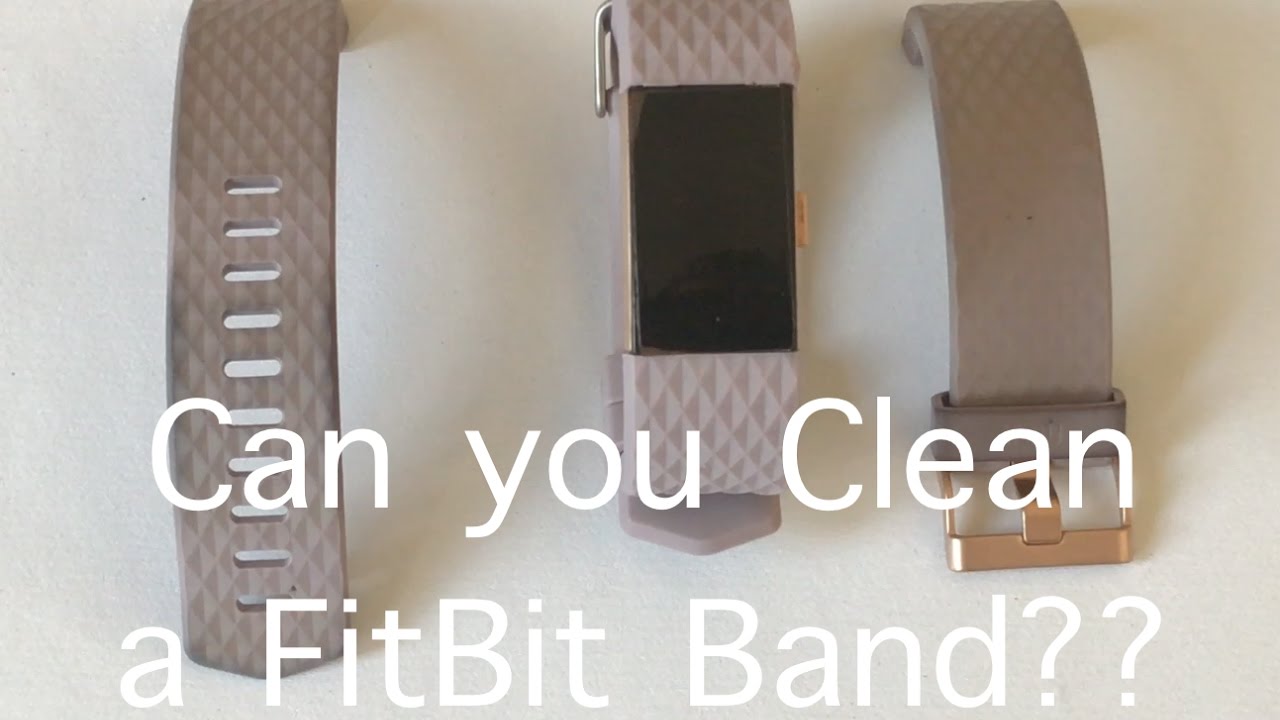 Can you clean FitBit Charge 2 Lavender Band?