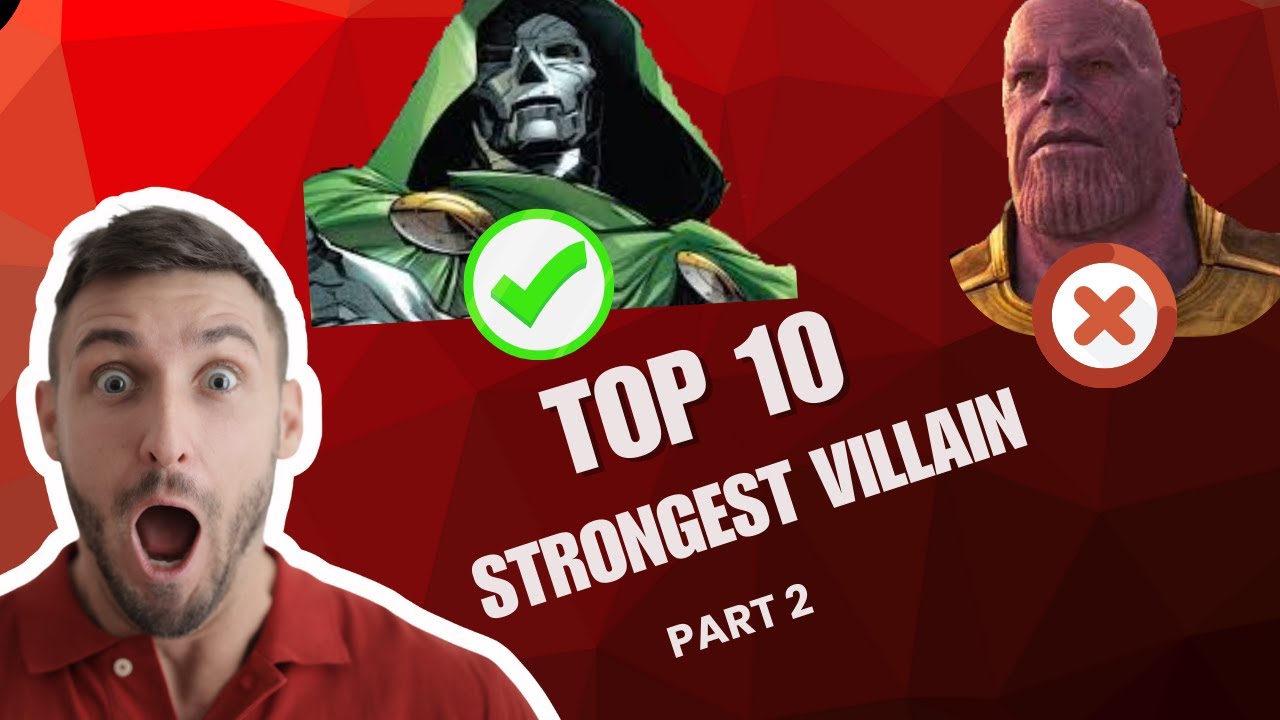 Top 10 Strongest Vilian in Marvel