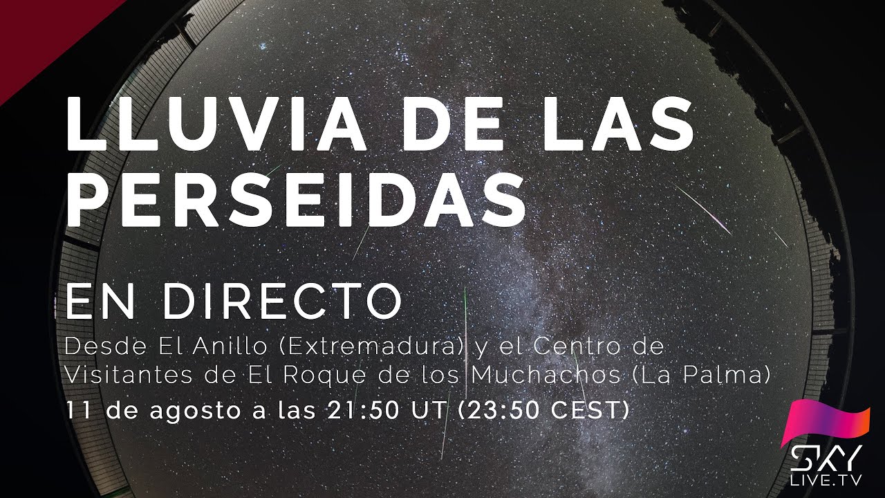 EN DIRECTO: Lluvia de estrellas de las Perseidas 2025