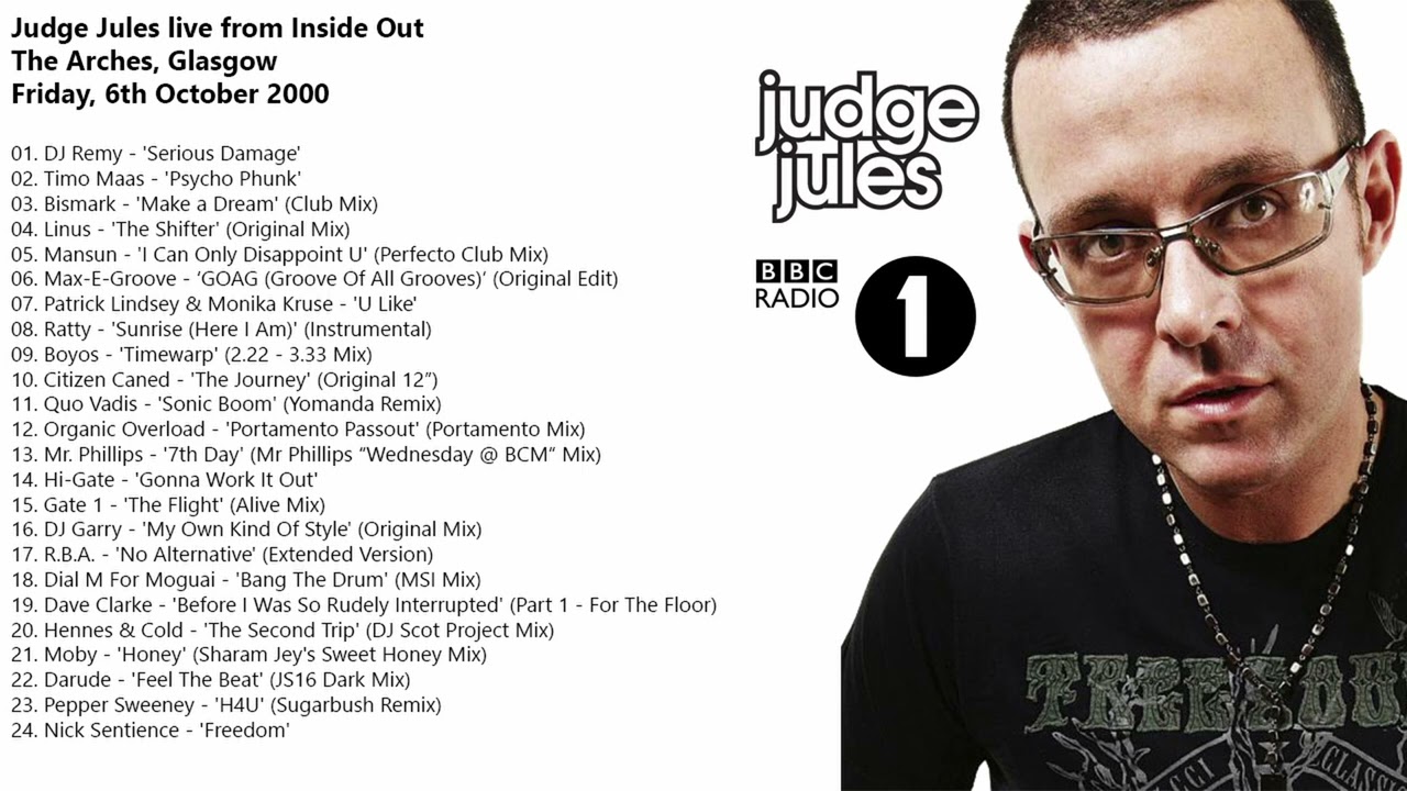 Judge Jules   Live from Inside Out, The Arches, Glasgow   6 October 2000