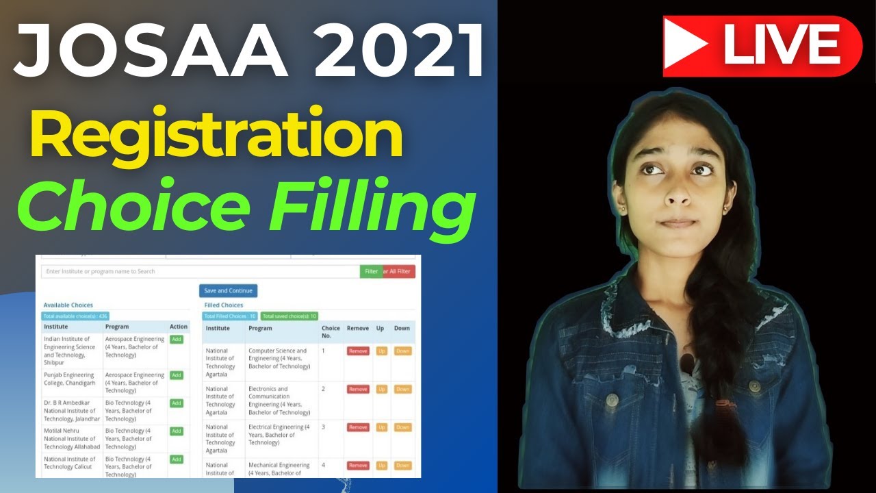 JOSAA Registration And Choice Filling | LIVE DEMO | JOSAA 2021