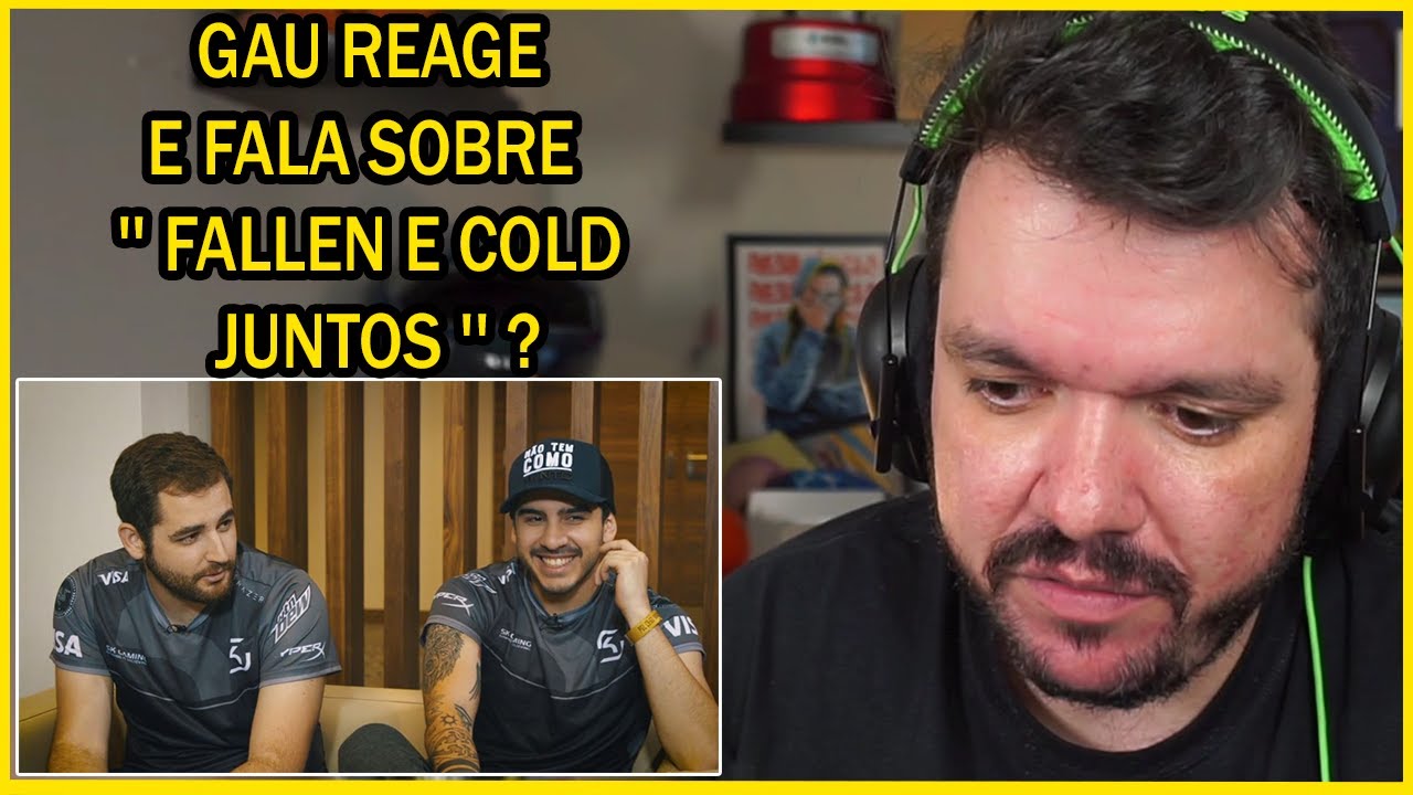 GAU REAGE E FALA SOBRE  '' FALLEN E COLD JUNTOS ''?