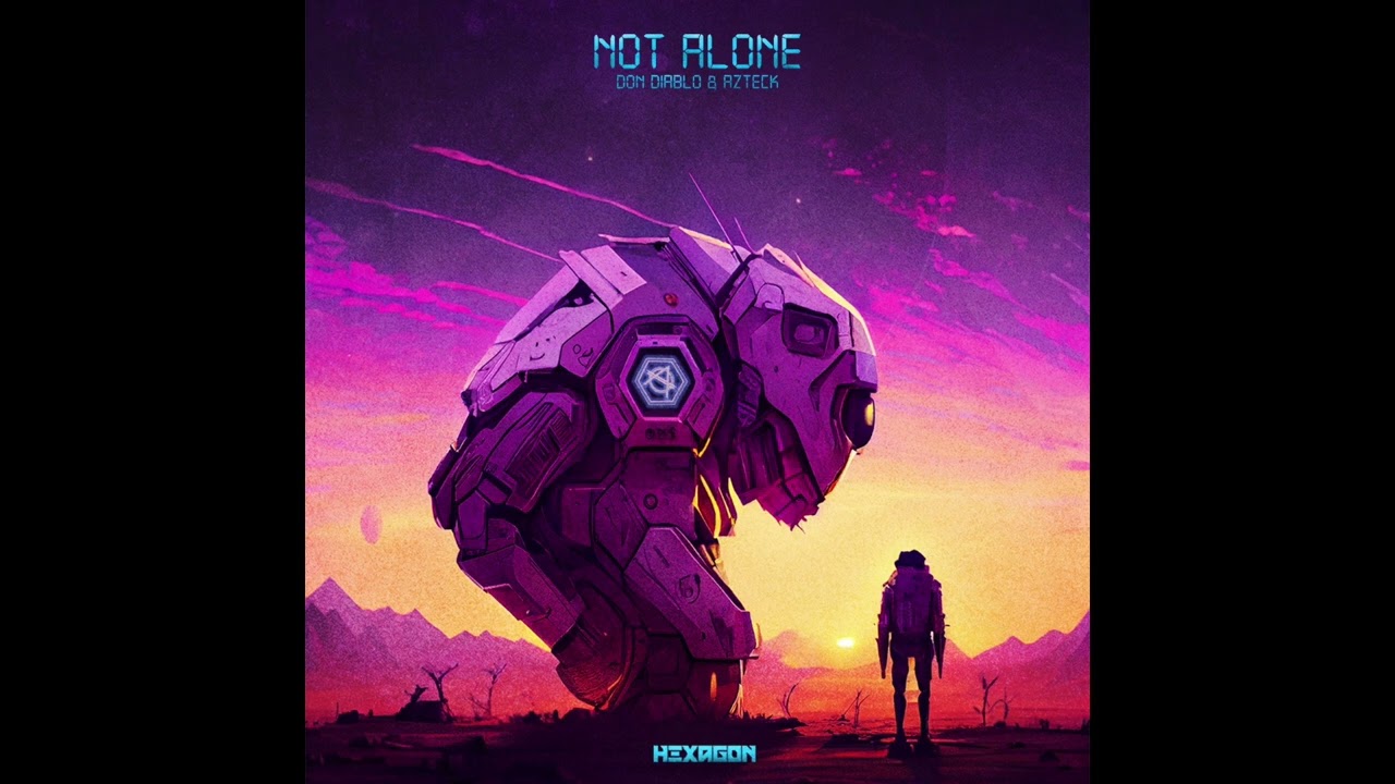Don Diablo & Azteck - Not Alone (Extended Mix)