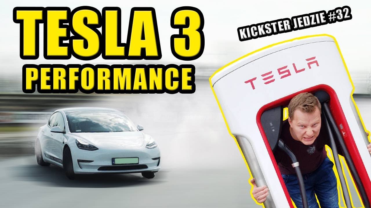 Tesla Model 3 Performance - Kickster jedzie #32