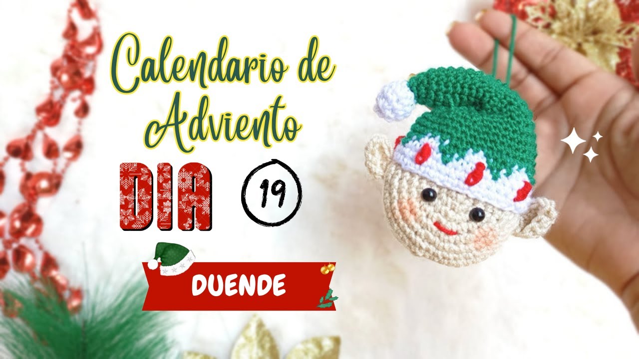 DUENDE DE NAVIDAD 🎄 DIA 19 | Calendario de Adviento🎄 - Adornos de navidad tejidos a crochet