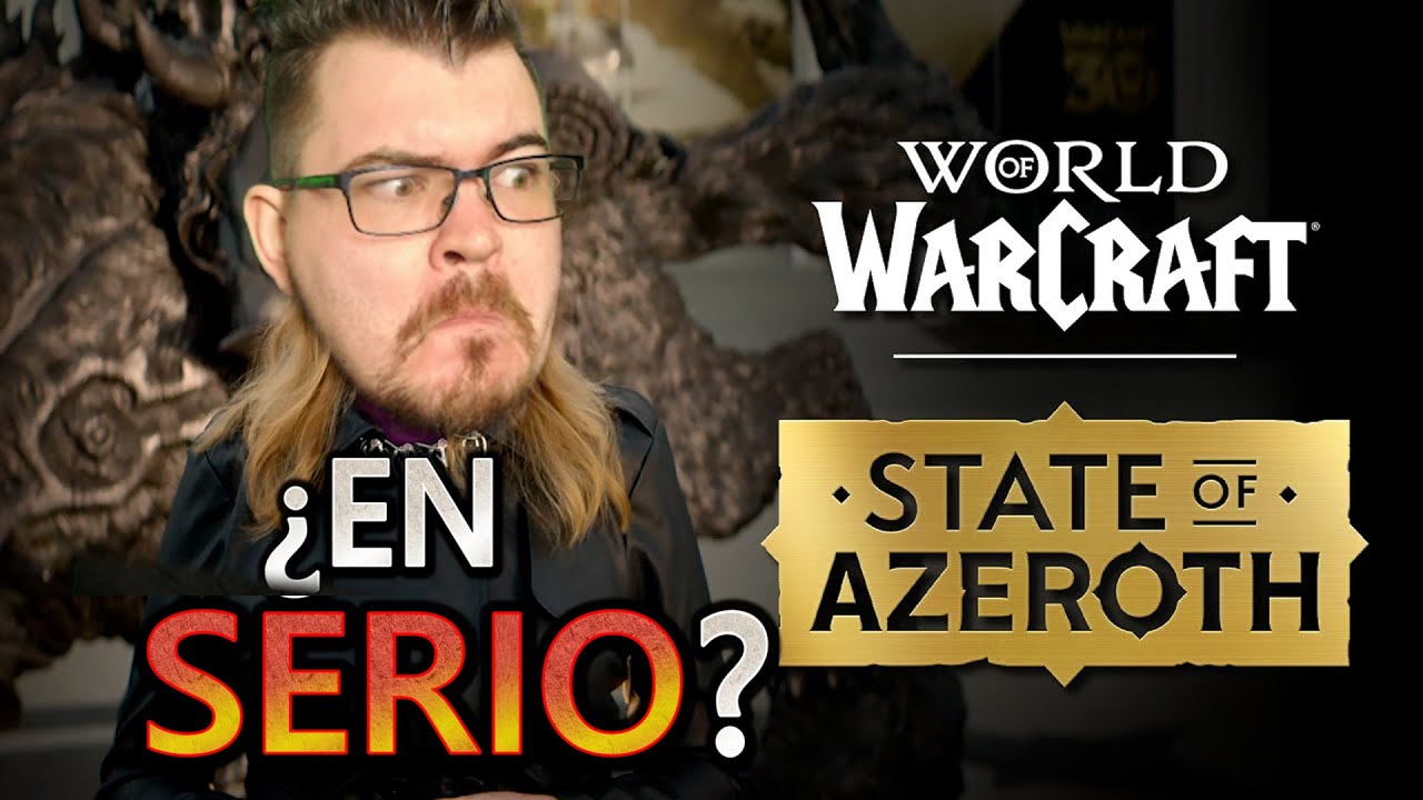 TRAICIÓN a los fans de Classic - Reacción a State of Azeroth