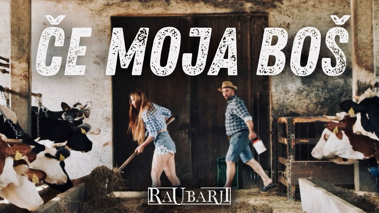 Raubarji - ČE MOJA BO&Scaron;