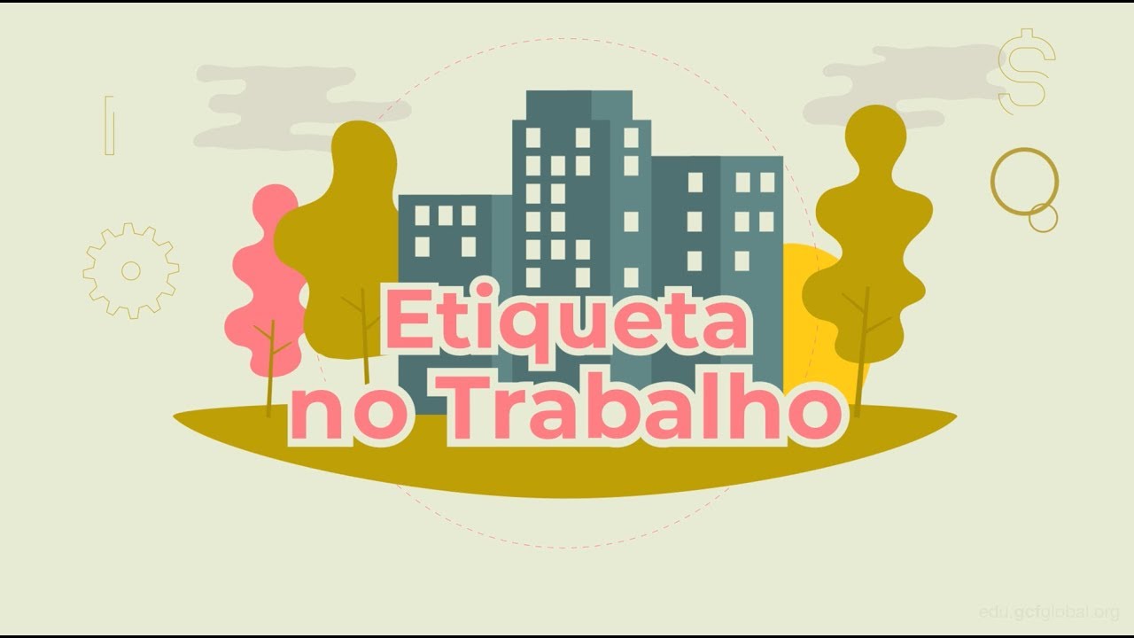 O que é etiqueta no trabalho?