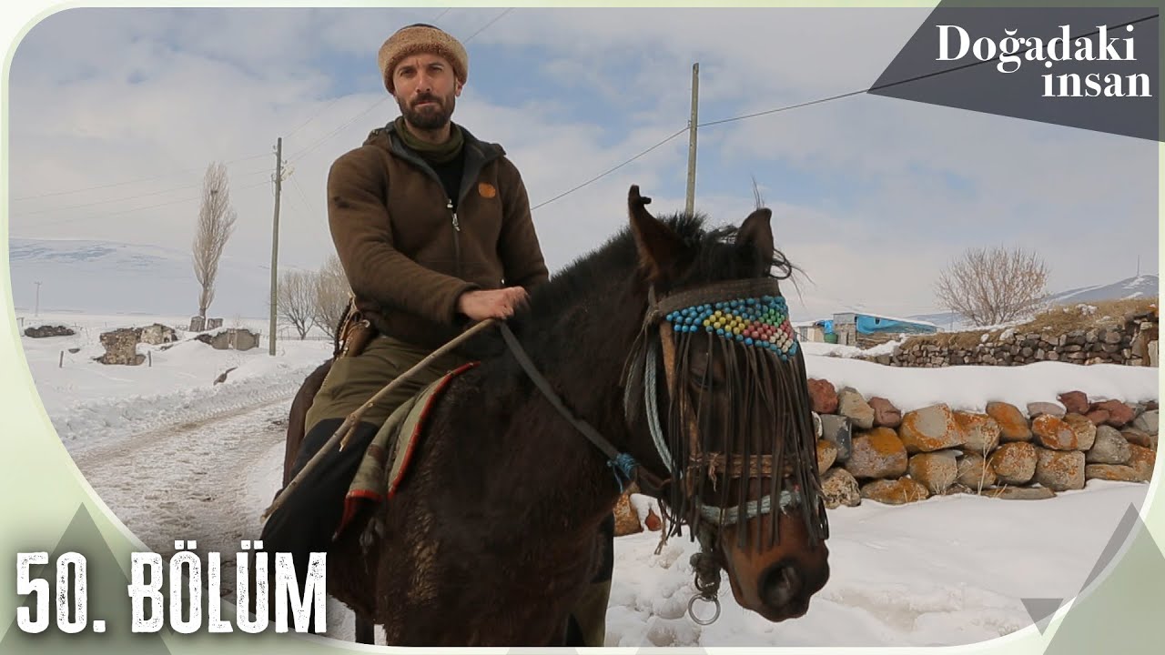 Doğadaki İnsan 50. Bölüm