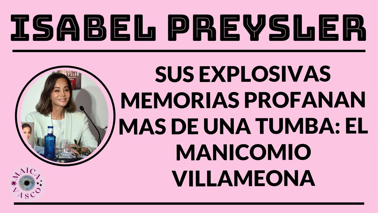 ISABEL PREYSLER: MIGUEL BOYER, JULIO IGLESIAS, MARIO VARGAS LLOSA ERAN LOCOS DE PSIQUIATRICO, DICE
