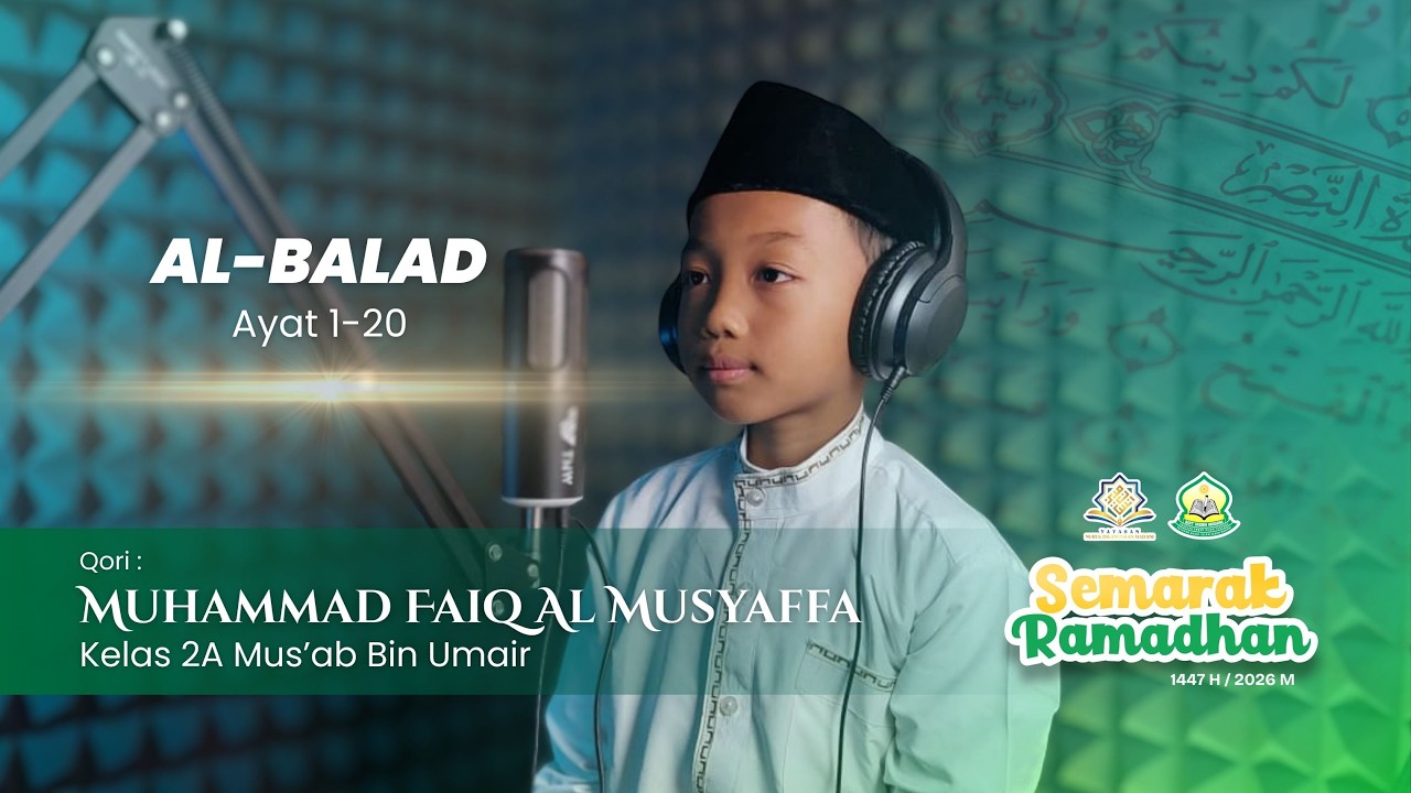 Surah Al-Balad | Muhammad Faiq Al Musyaffa | Murottal Juz 30
