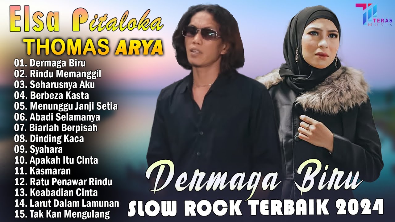 THOMAS ARYA FEAT ELSA PITALOKA FULL ALBUM TERBARU 2024 - SLOW ROCK TERPOPULER 2024 BIKIN BAPER