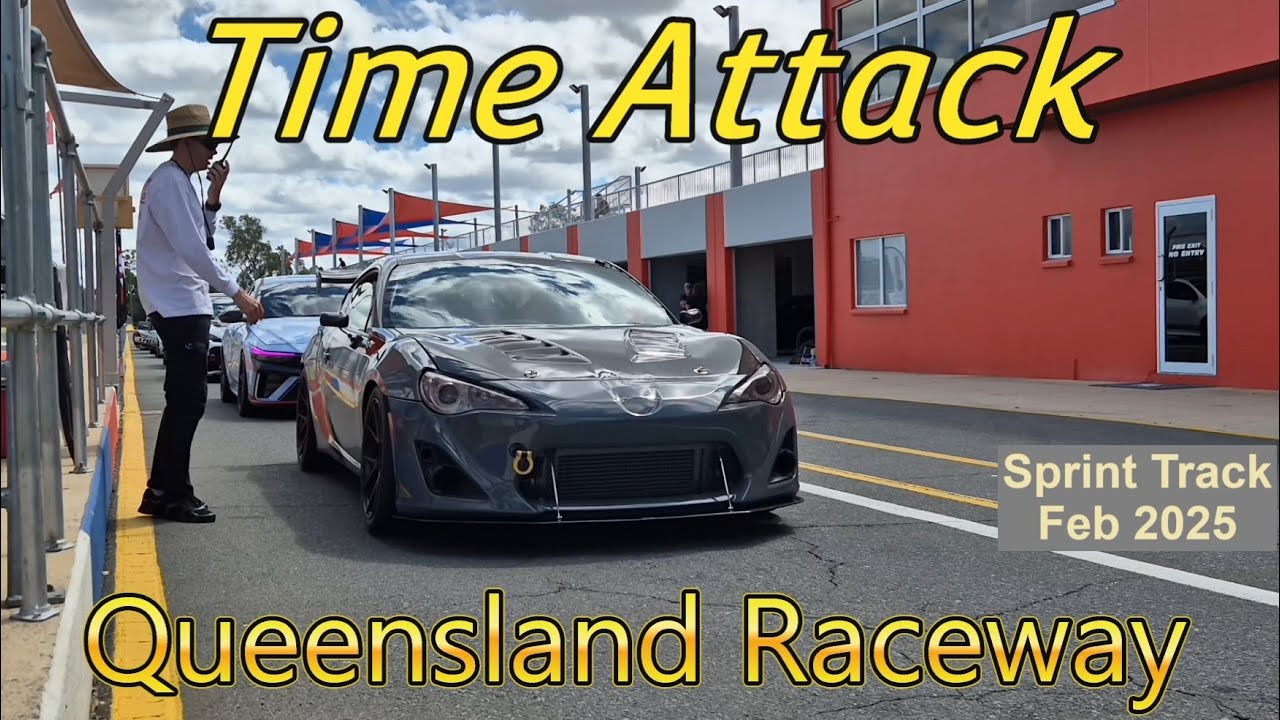 Time Attack Queensland Raceway Round 1 2025