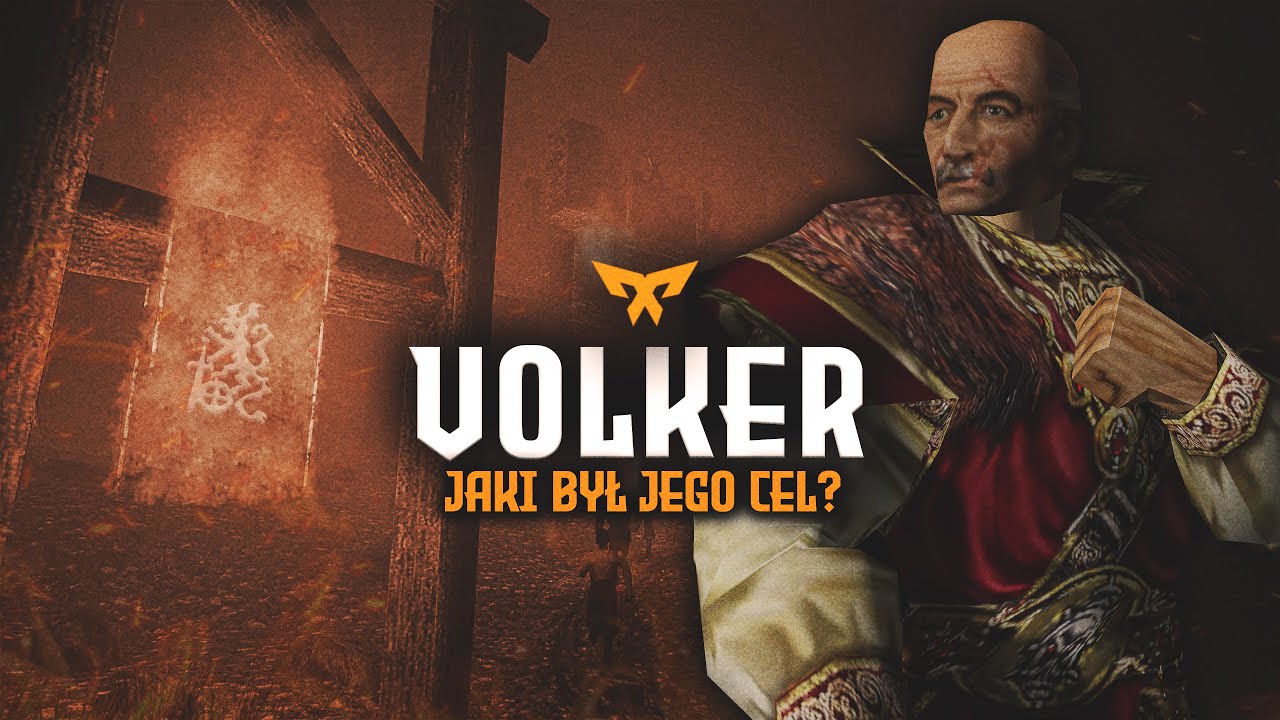 「 Kroniki Myrtany 」Jaki był cel VOLKERa?