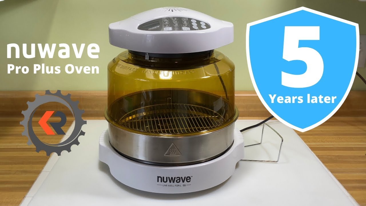 Nuwave Pro Plus Oven - 5 years later