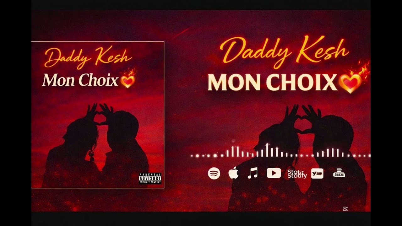 Daddy Kesh : Mon Choix (son officiel )2026