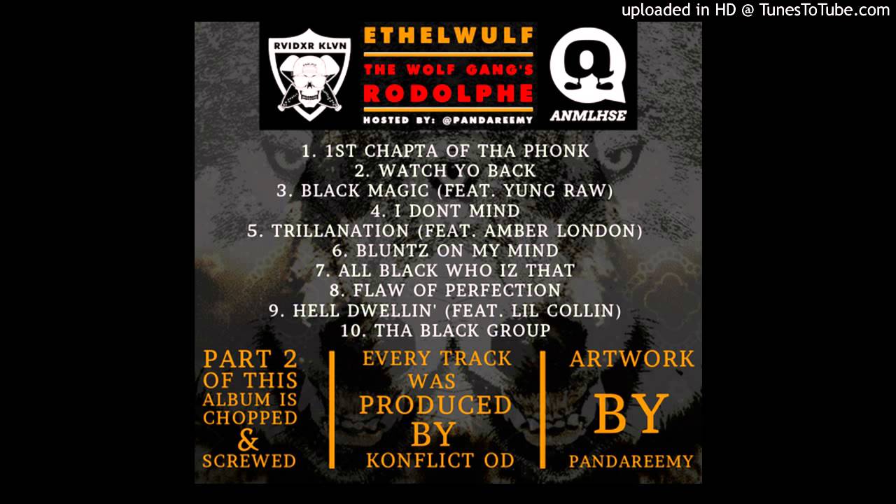 ETHELWULF x AMBER LONDON - TRILLANATION(CHOPPED N SCREWED)