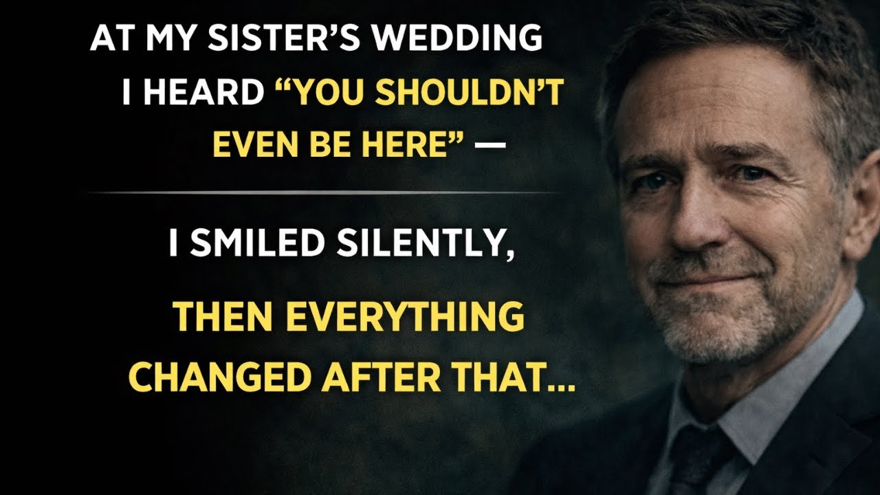 At my sister's wedding, I heard “you shouldn't even be here” — I smiled silently, then everything