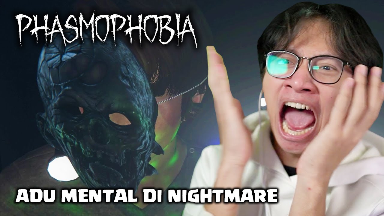 NIGHTMARE MODE LAGI ! - Phasmophobia