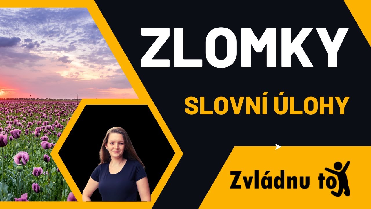 Slovní úlohy - zlomky