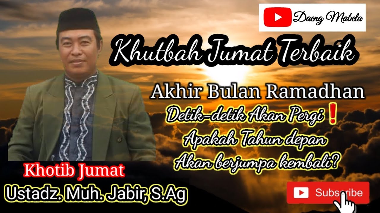 VIRAL❓MERINDING❗ KHUTBAH JUMAT TERBAIK❗AKHIR BULAN RAMADHAN‼️CHANNEL DAENG MABELA❗