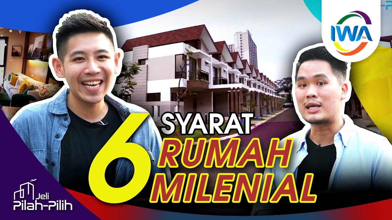 6 SYARAT RUMAH MILENIAL (Part 1)