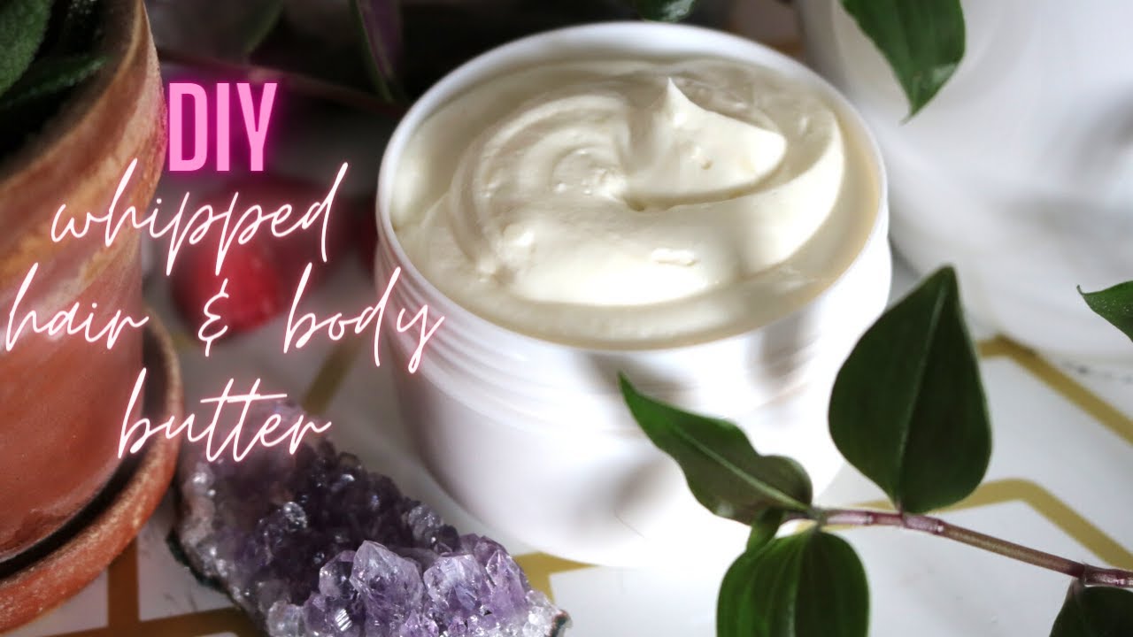 DIY Whipped Shea Butter Mix | Use for MAX hair growth and GLOWING skin