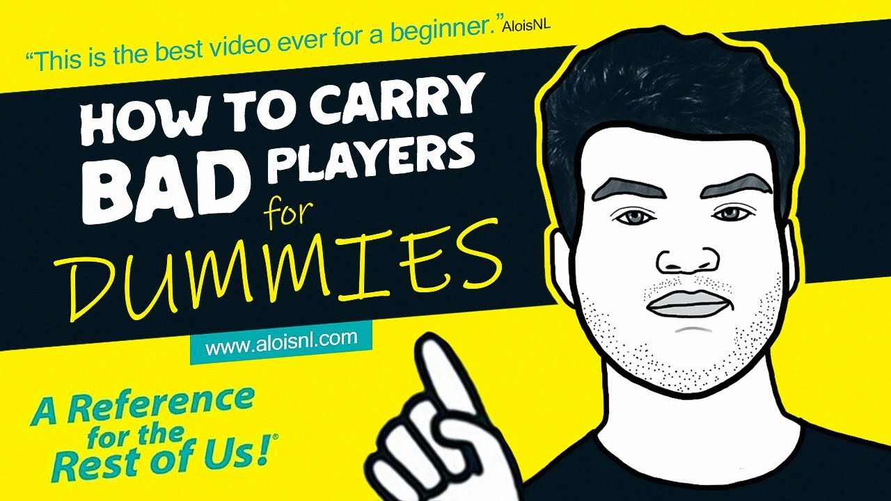 How to CARRY BAD PLAYERS