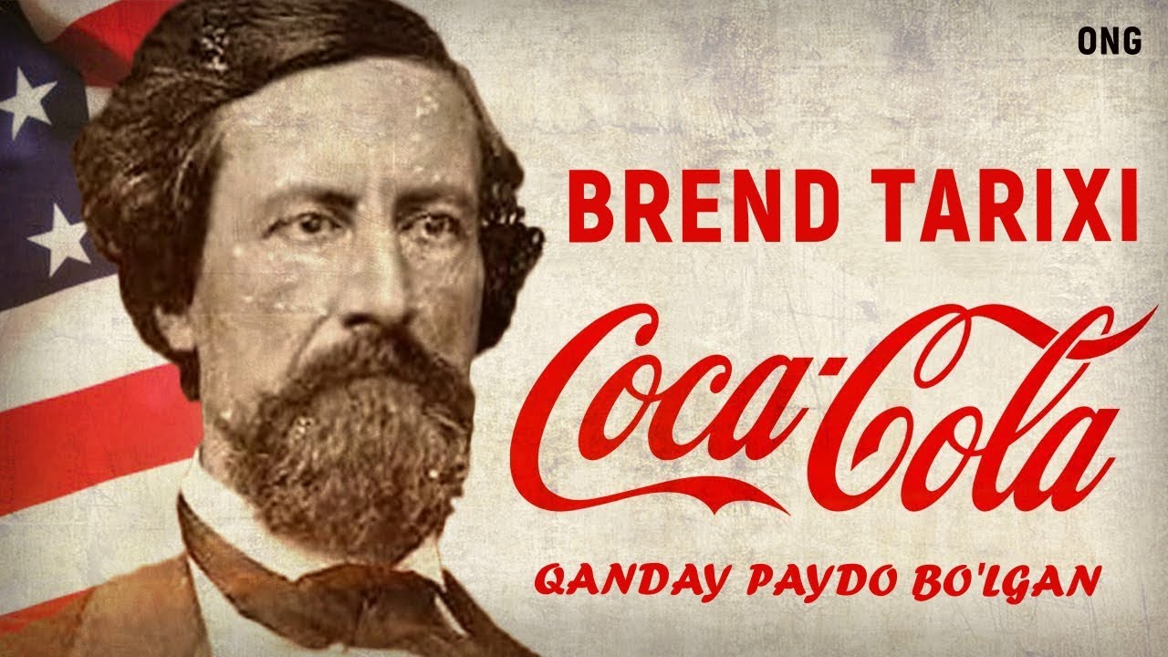 Coca-Cola kompaniyasi tarixi