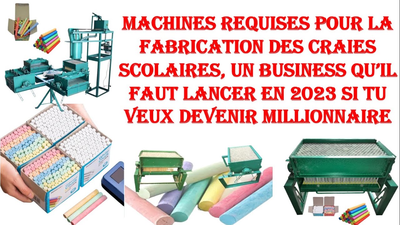 Machines requises pour la fabrication des craies scolaires , un business qui te rendra millionaire.