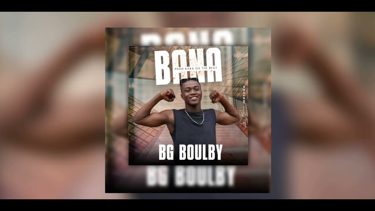 BG BOULBY - BANA - Prod by Kara On Da Track