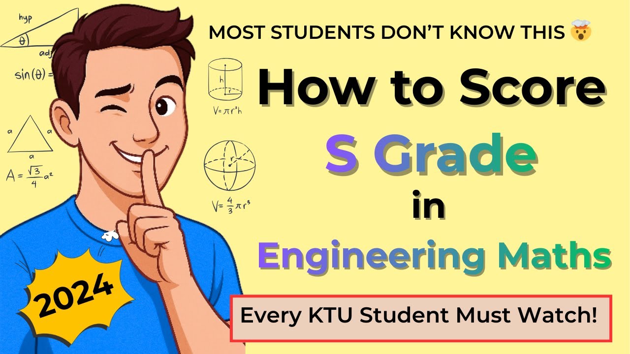 How to Score an S Grade in Engineering Maths KTU S1-S4 | Top 10 Strategies That Actually Work 