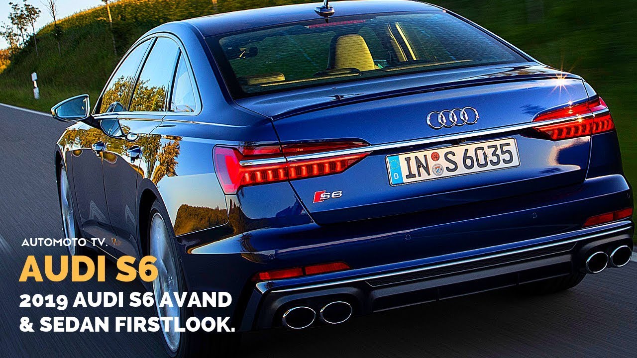 2019 Audi S6 Sedan TDI & S6 Avant | More Sportier Than Ever.