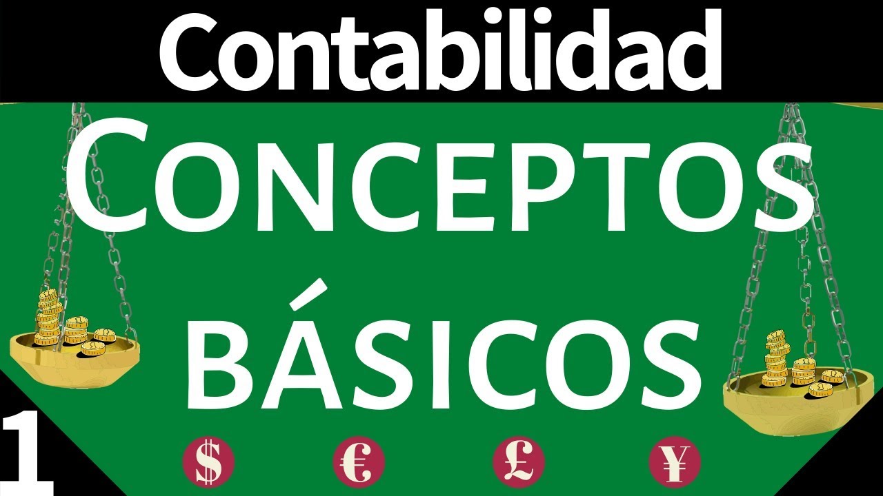 Contabilidad. Conceptos B&aacute;sicos.