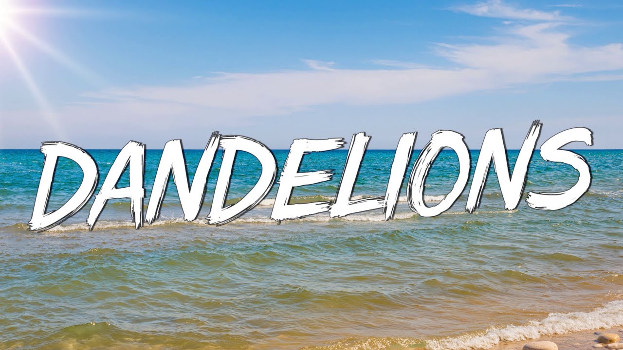 Dandelions - Ruth B. (Lyrics) || Shawn Mendes, Calvin Harris, Dua Lipa... (MixLyrics)