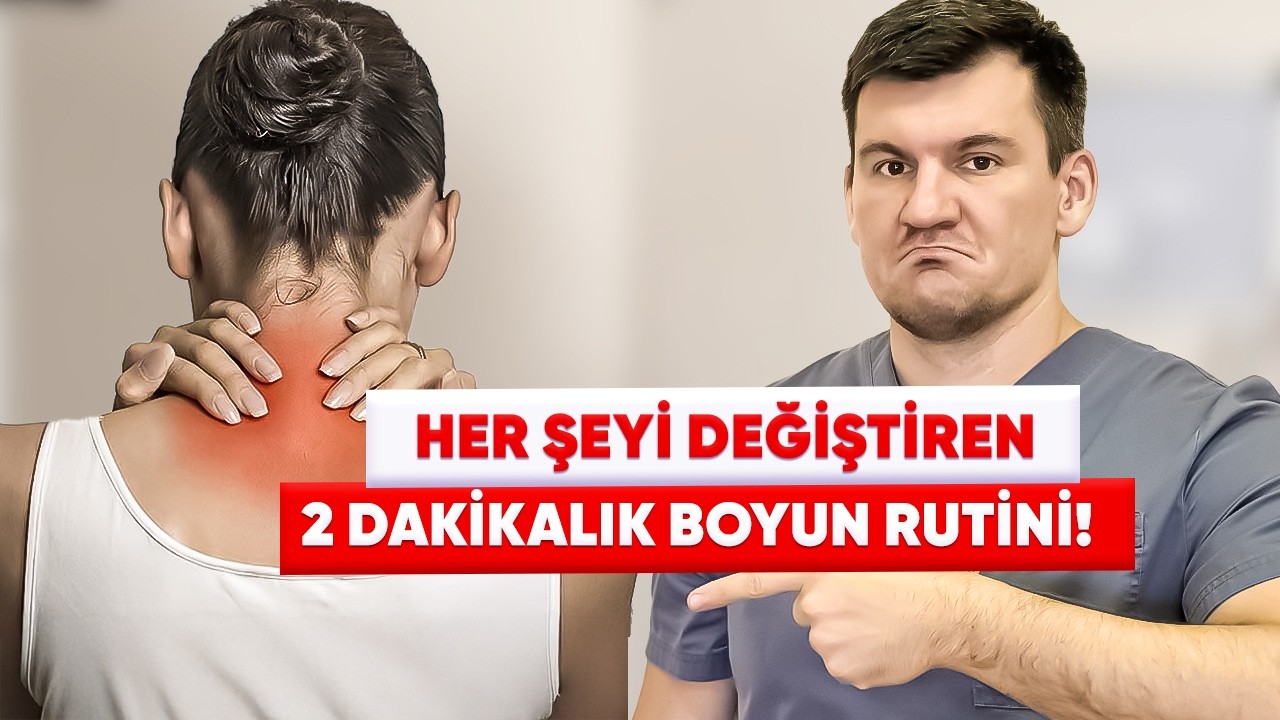 Bunu 2 Dakika Yap — Boyun Ağrın 15 Yıl Yok Olsun!