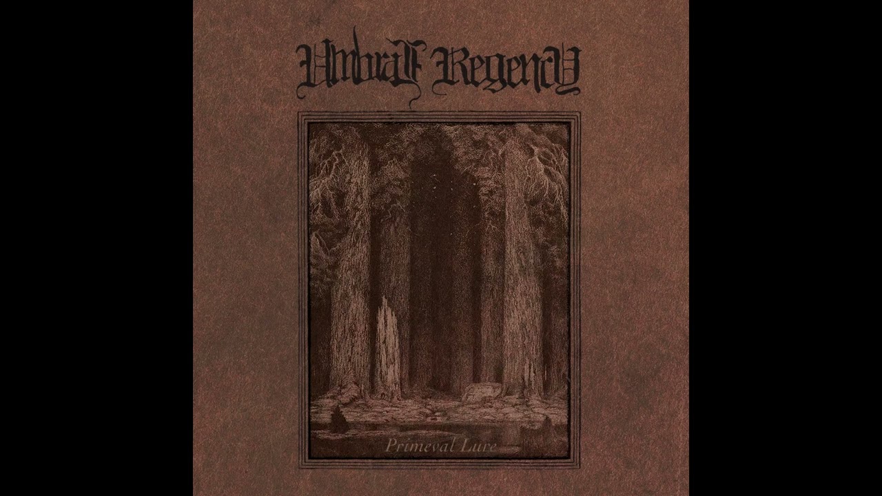 Umbral Regency - Primeval Lure (2024) (Dungeon Synth)