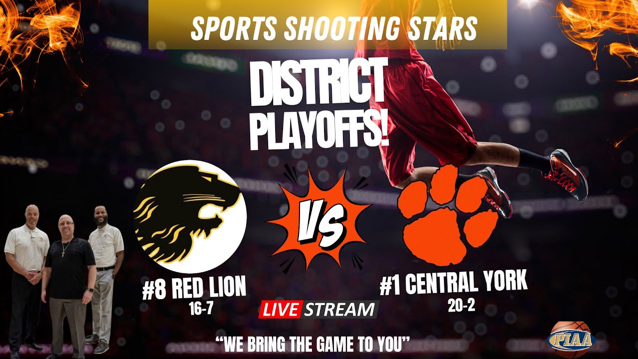 District 3 PIAA Basketball - Red Lion vs Central York - Sports Shooting Stars - 2/23/2024